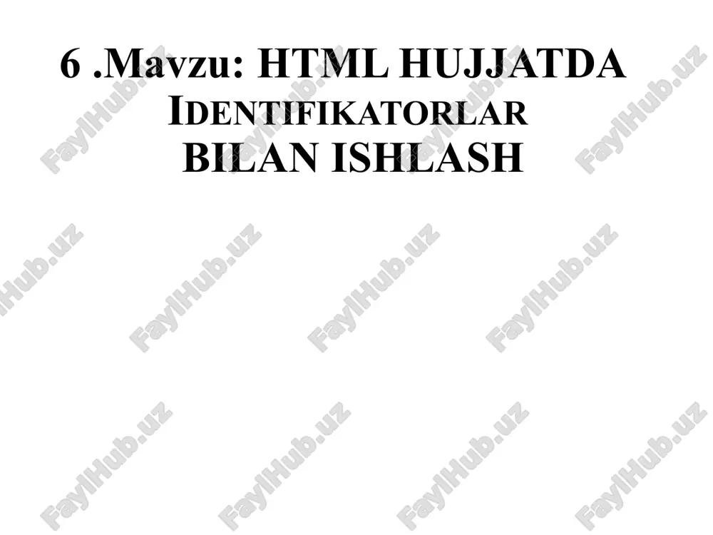 html hujjatda identifikatorlar bilan ishlash — PPTX