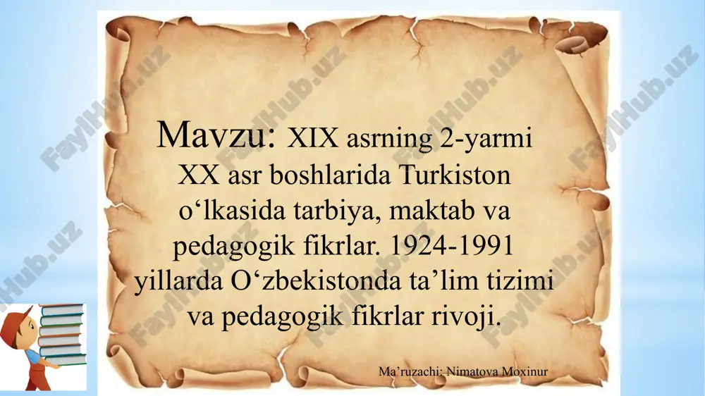 turkistono‘lka tarbiya va pedagogika — PPTX