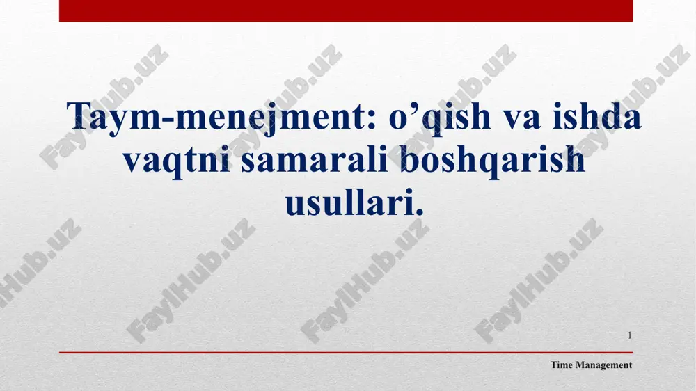 taym-menejment: o’qish va ishda vaqtni samarali boshqarishusullari — PPTX