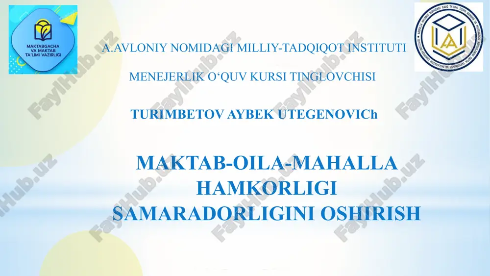mahalla va maktab hamkorligi samaradorligi — PPTX