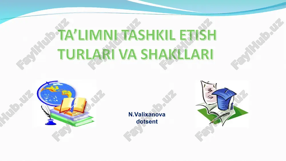 ta'lim tashkil etishning shakllari — PPT