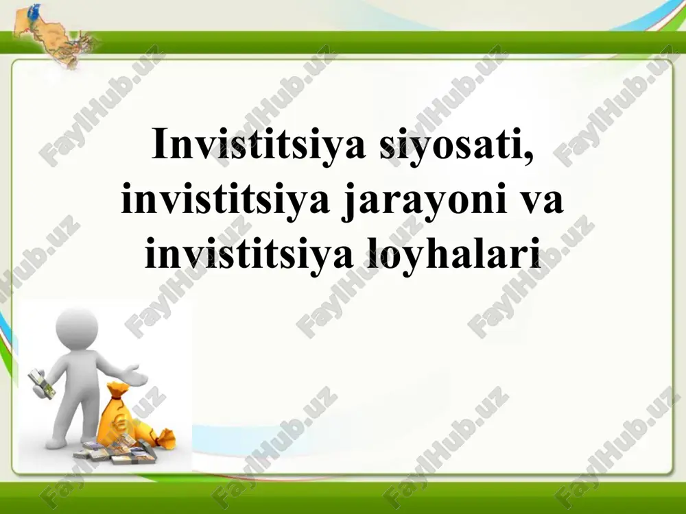 investitsiya siyosati va jarayoni — PPT