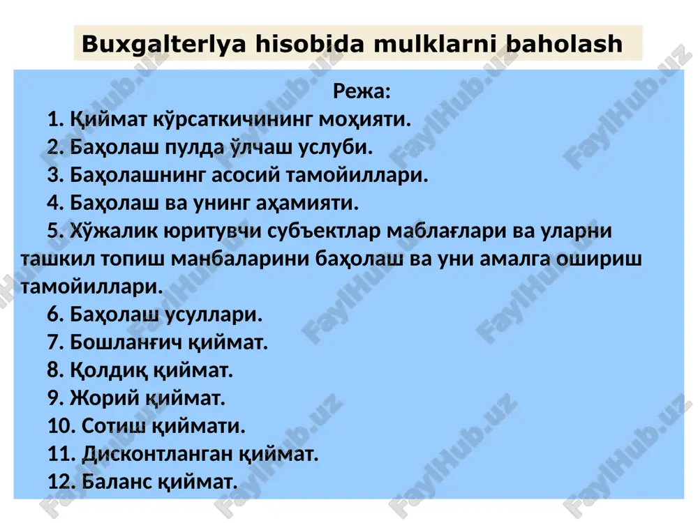 buxgalteriya hisobidagi mulklarni baholash — PPTX