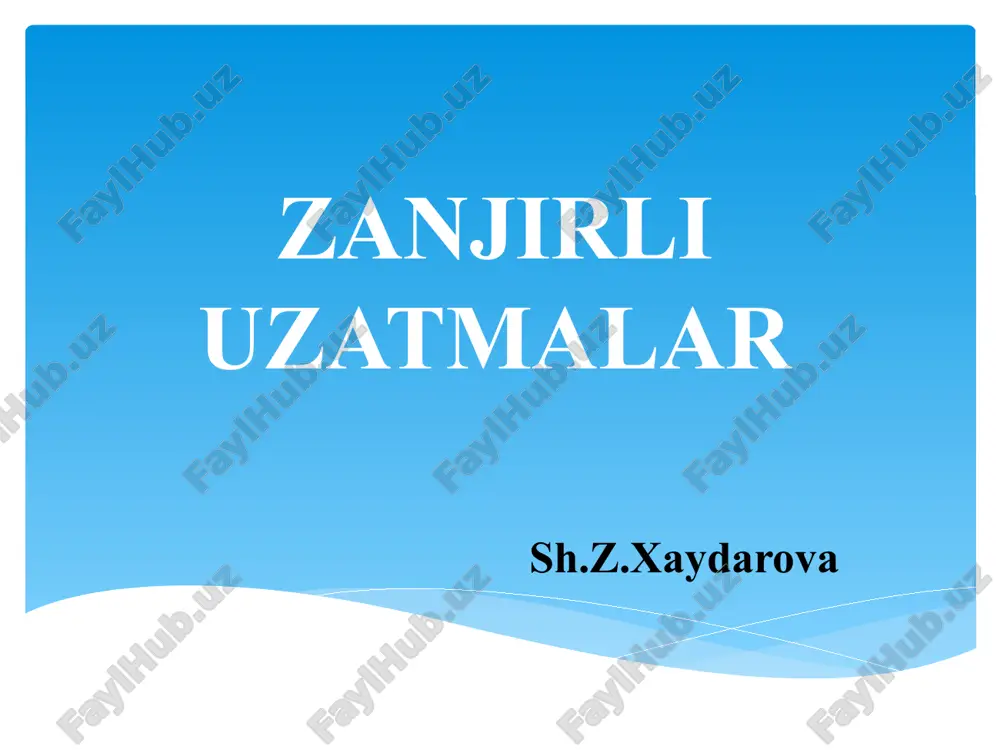 zanjirli uzatmalar — PPTX