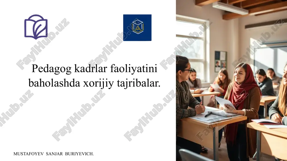 pedagog kadrlar faoliyatini baholashda xorijiy tajribalar — PPTX