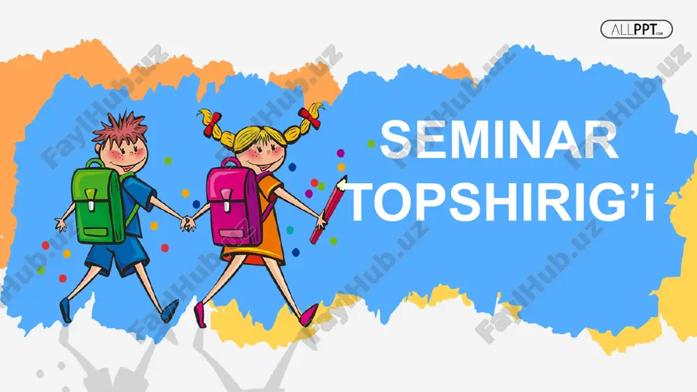 seminartopshirig’i — PPTX
