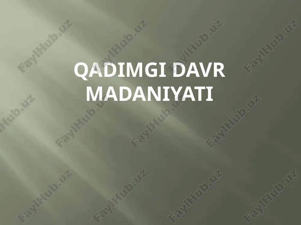 qadimgi davr madaniyati — PPTX