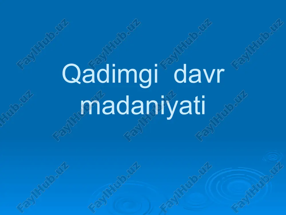 qadimgi davr madaniyati — PPT