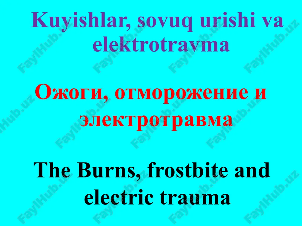 kuyishlar, sovuq urishi va elektrotravma — PPTX