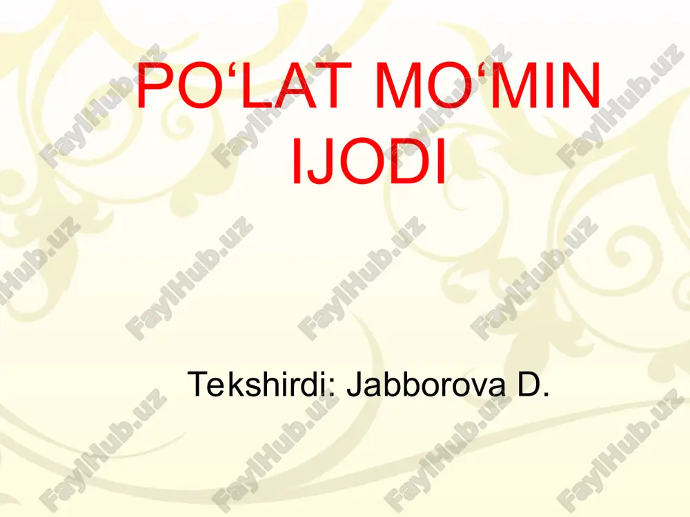 po'lat mo'min ijodi — PPT