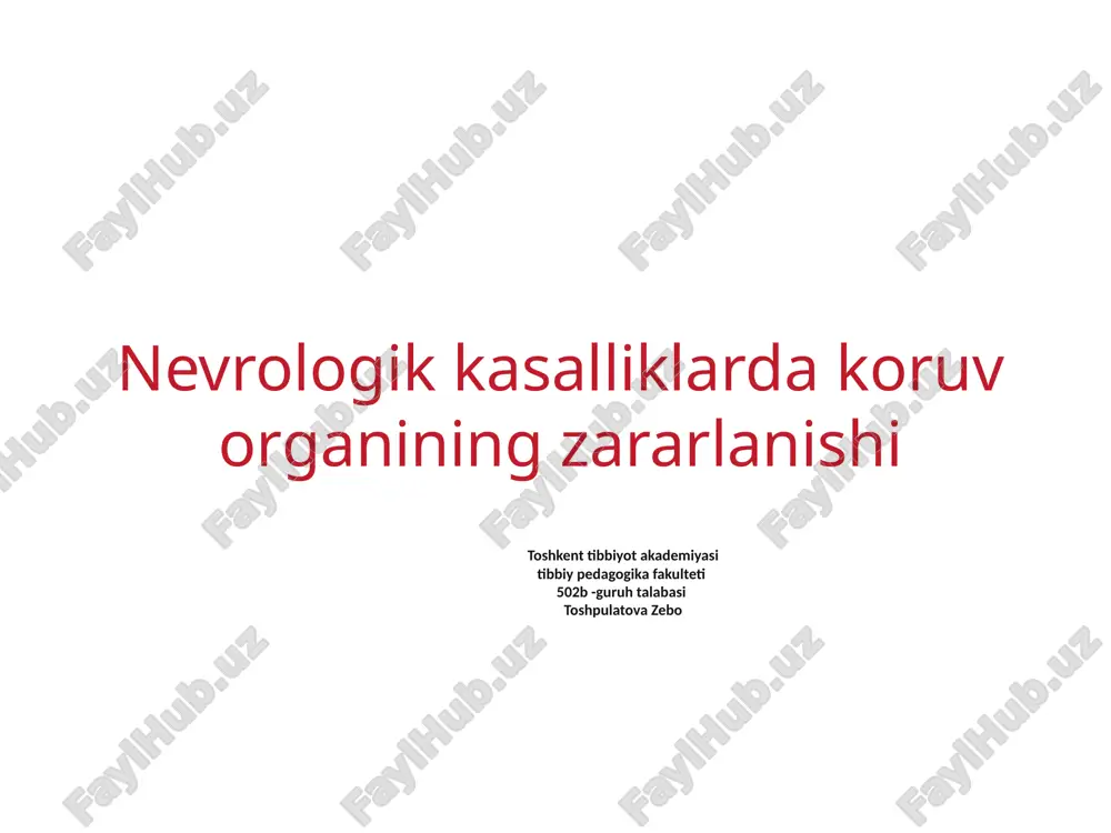 nevrologik kasalliklarda koruv organining zararlanishi — PPT