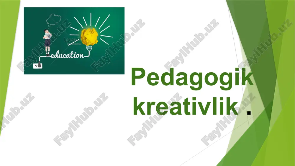 pedagogik kreativlik — PPTX