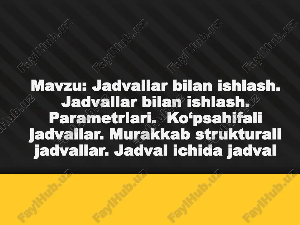 jadvallar bilan ishlash — PPTX