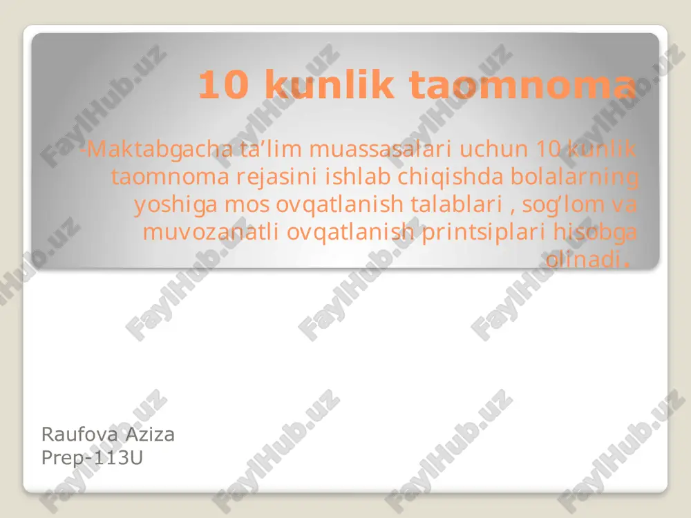 10 kunlik ta'omnom — PPTX