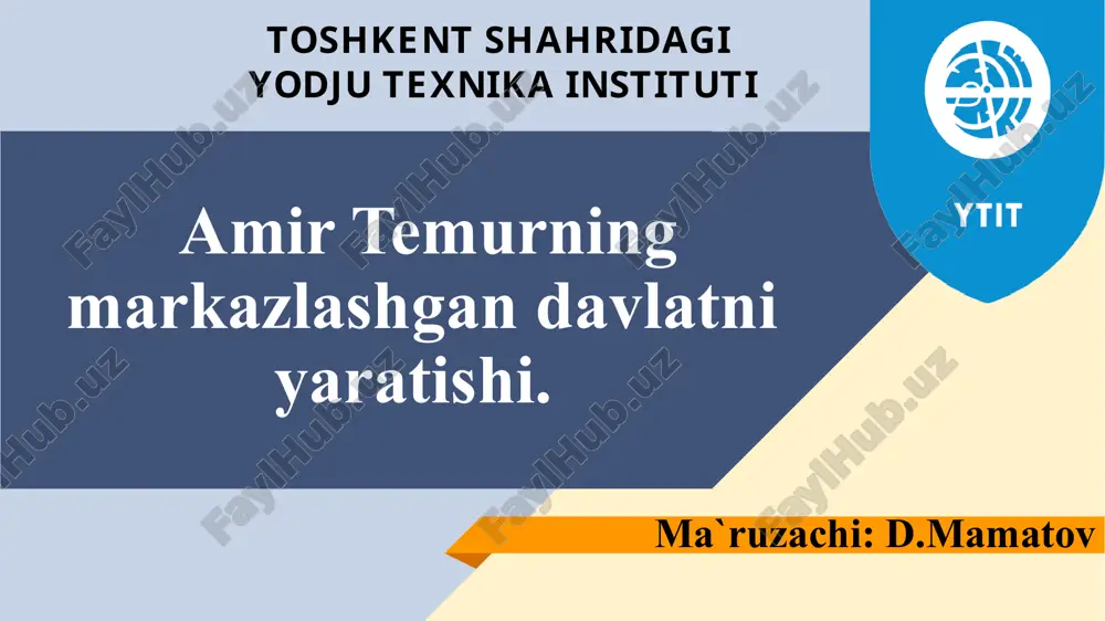 amir temurning markazlashgan davlatni yaratishi. — PPTX