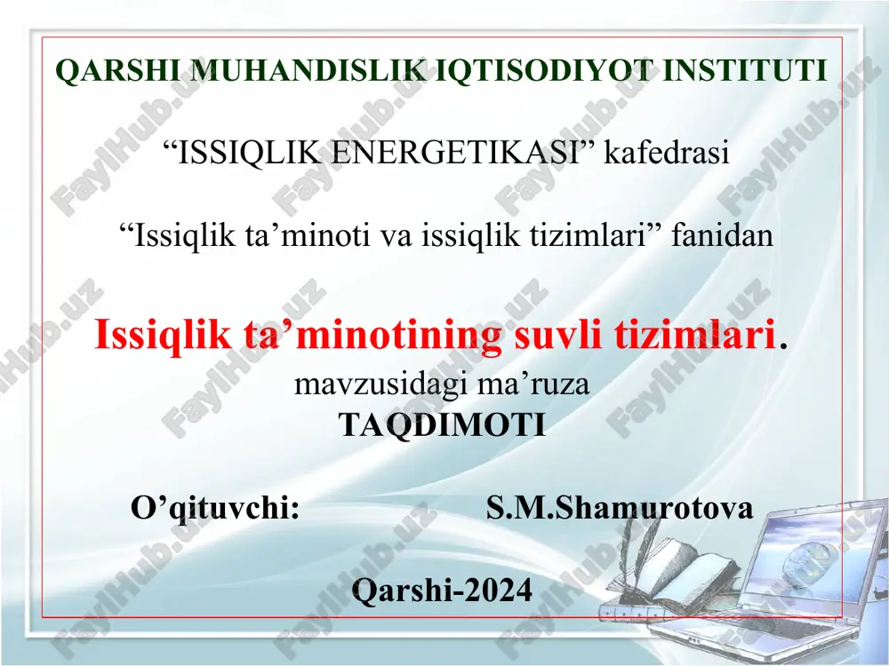 issiqlik ta’minoti va issiqlik tarmoqlari — PPT