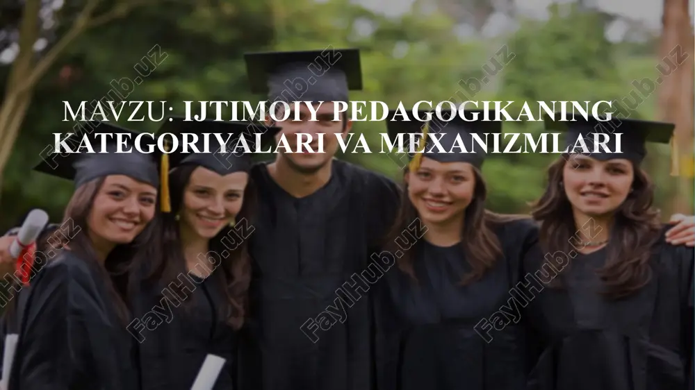 ijtimoiy-pedagogikaning kategoriyalari va mexanizmlari — PPTX