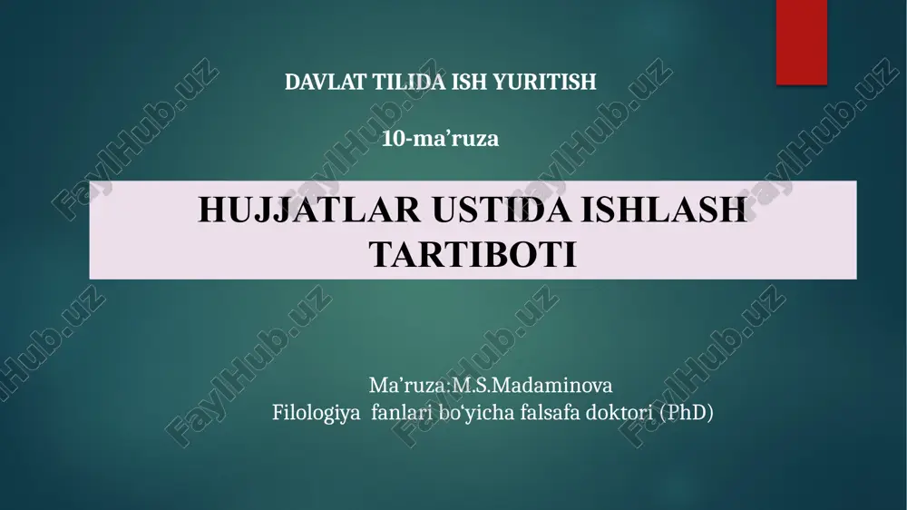 davlat tilida ish yuritish hujjatlari ustida ishlash tartiboti — PPTX