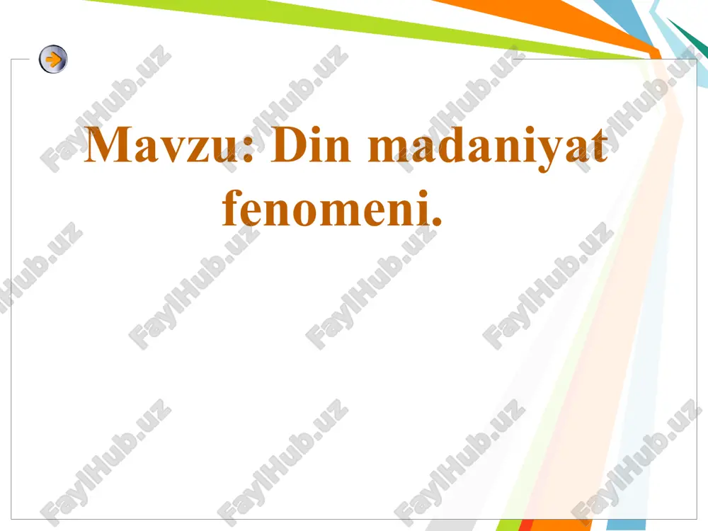 din madaniyat fenomeni — PPT