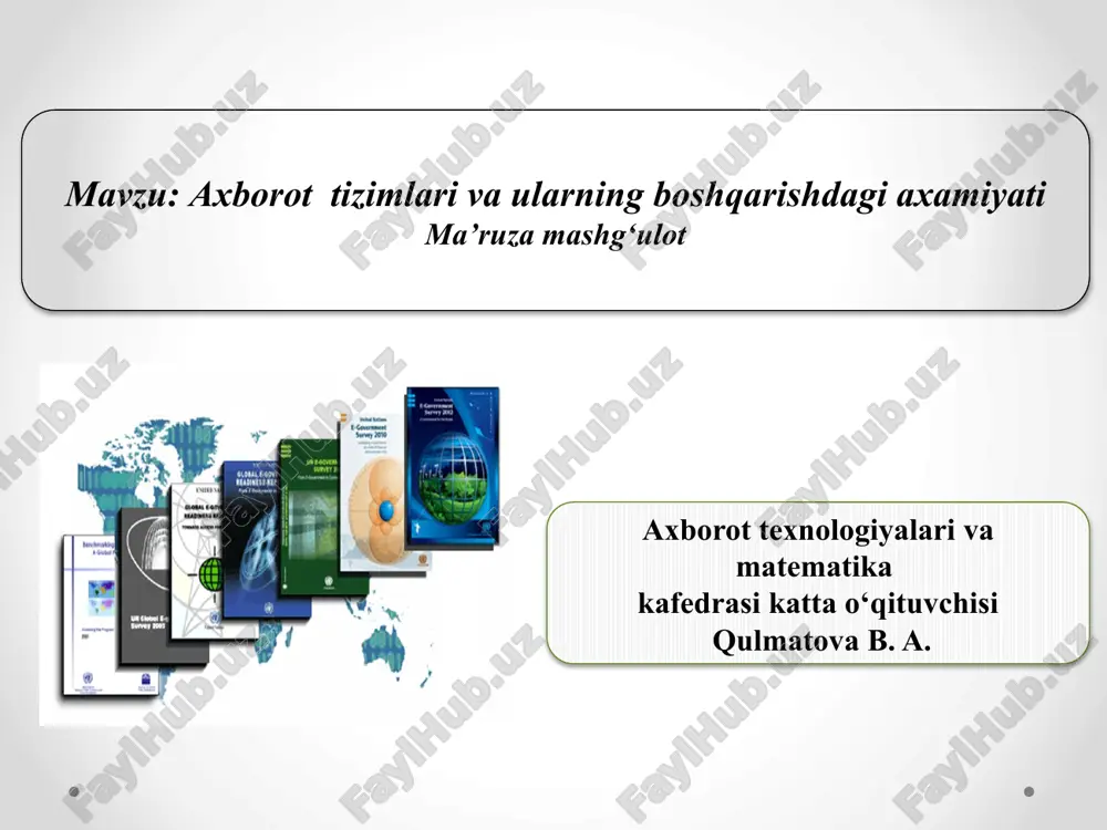 axborot tizimlari va ularning boshqarishdagi axamiyati — PPTX