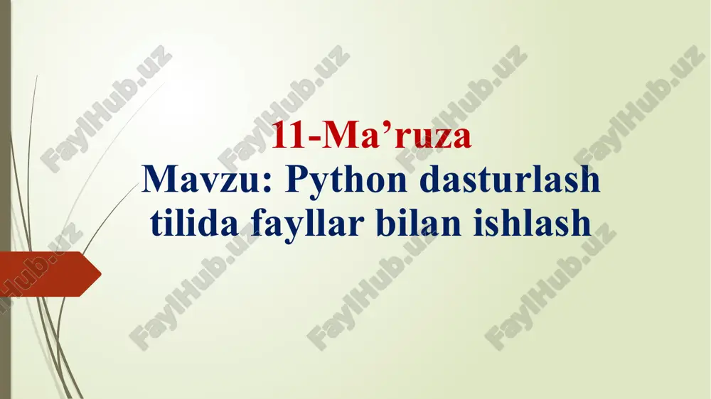 python dasturlashtilida fayllar bilan ishlash — PPTX