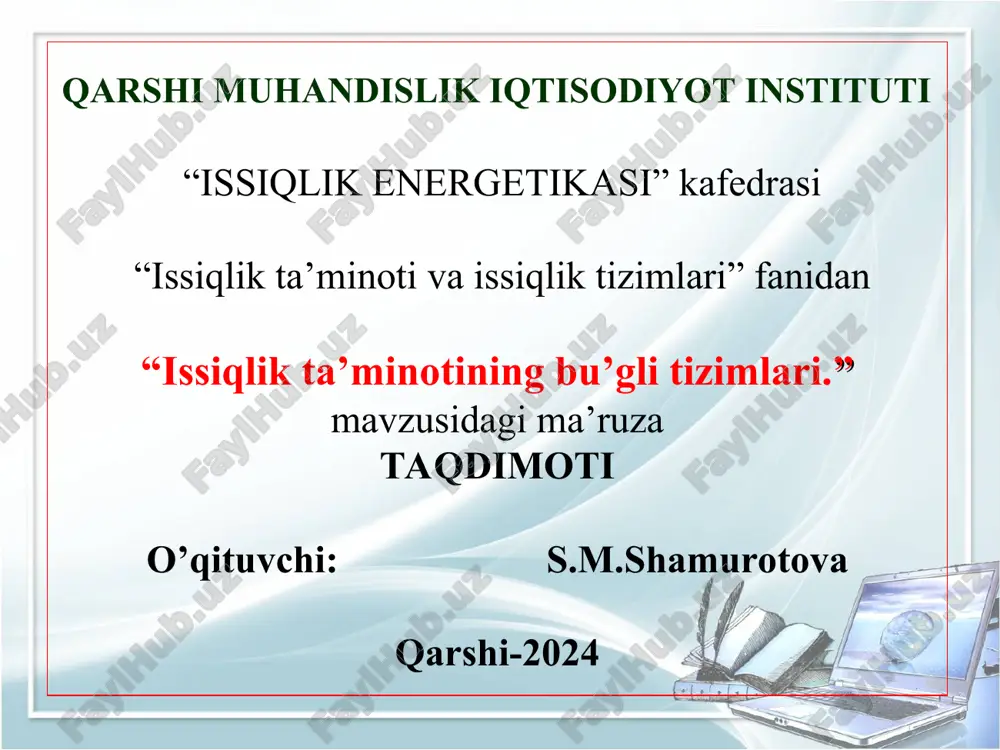 issiqlik ta’minotining bu’gli tizimlari — PPT