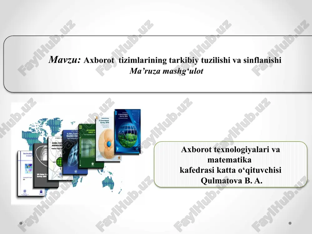 axborot tizimlarining tarkibiy tuzilishi va sinflanishi — PPTX