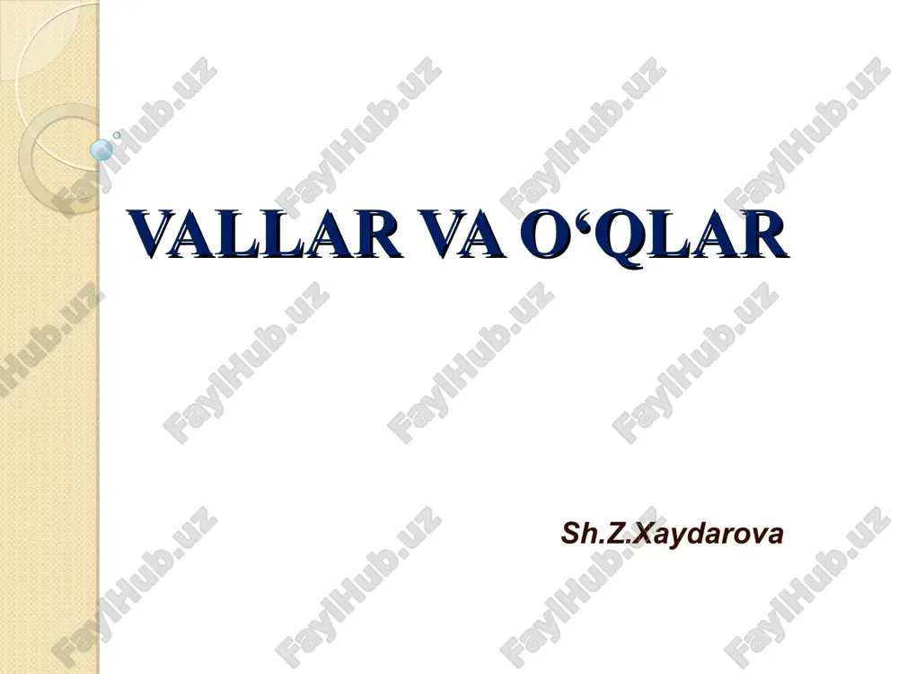 vallar va o‘qlar — PPT