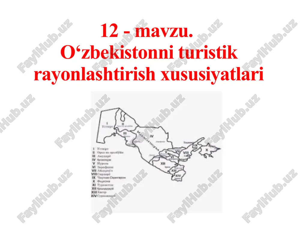 o‘zbekistonni turistik rayonlashtirish xususiyatlari — PPTX