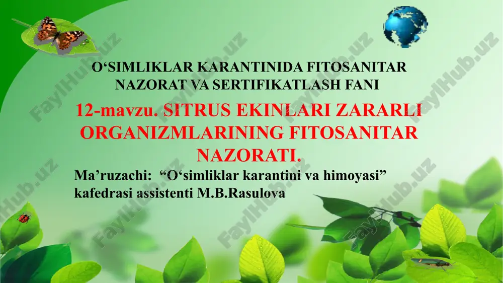 o‘simliklar karantinida fitosanitar nazorat va sertifikatlashfani — PPTX