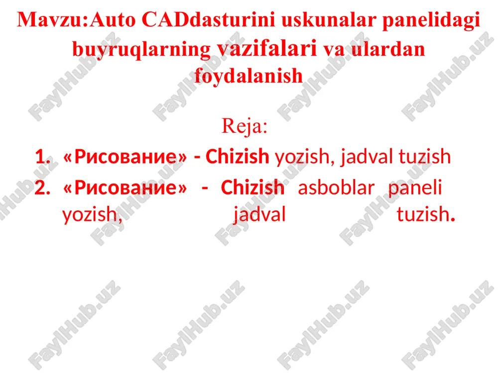 autocad dasturining uskunalari panelidagi buyruqlar — PPTX