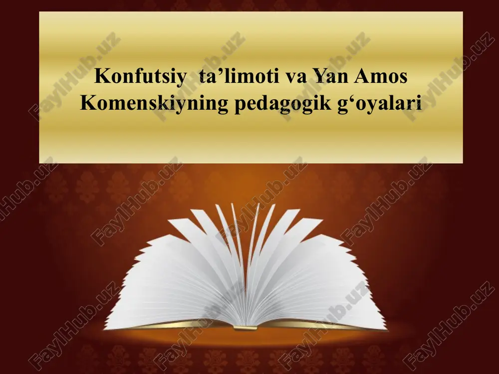 konfutsiy ta'limoti va yan amos komenskiyning pedagogik g'oyalari — PPTX