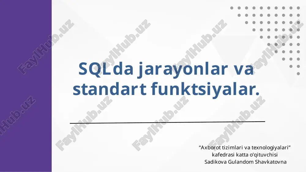 sqlda jarayonlar va standart funktsiyalar — PPTX