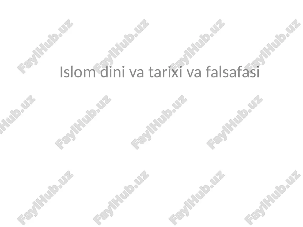 islomdin va tarixi — PPTX