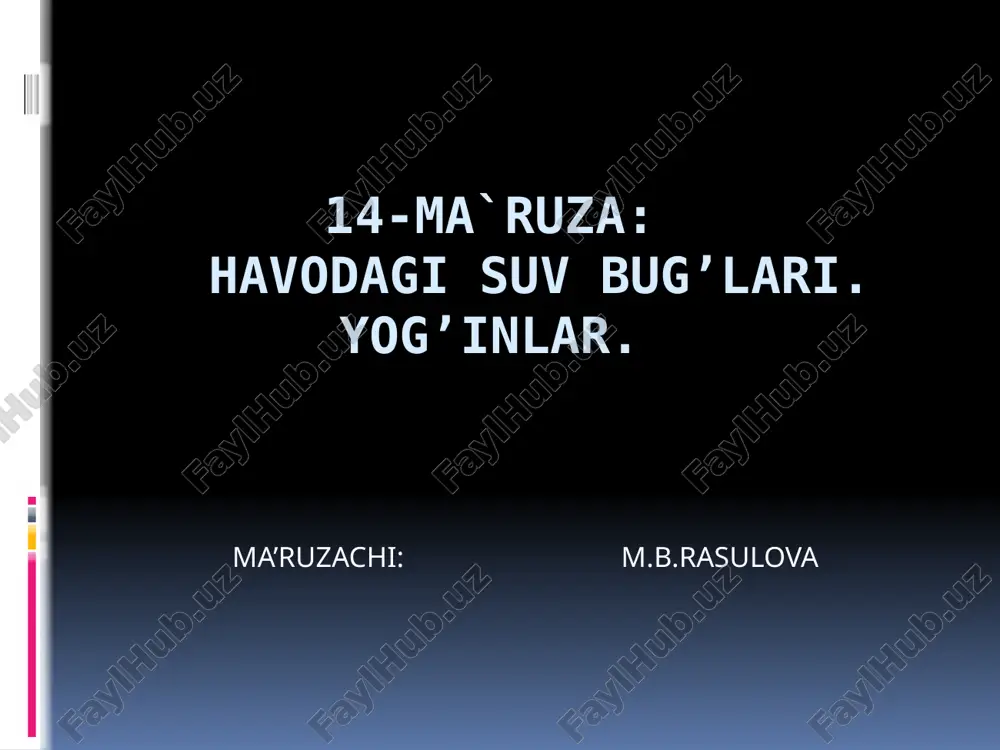 havodagi suv bug'lari. yog'inlar. — PPTX
