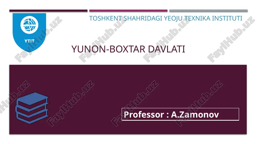 yunon-boxtar davlati haqida manba va adabitotlar — PPTX
