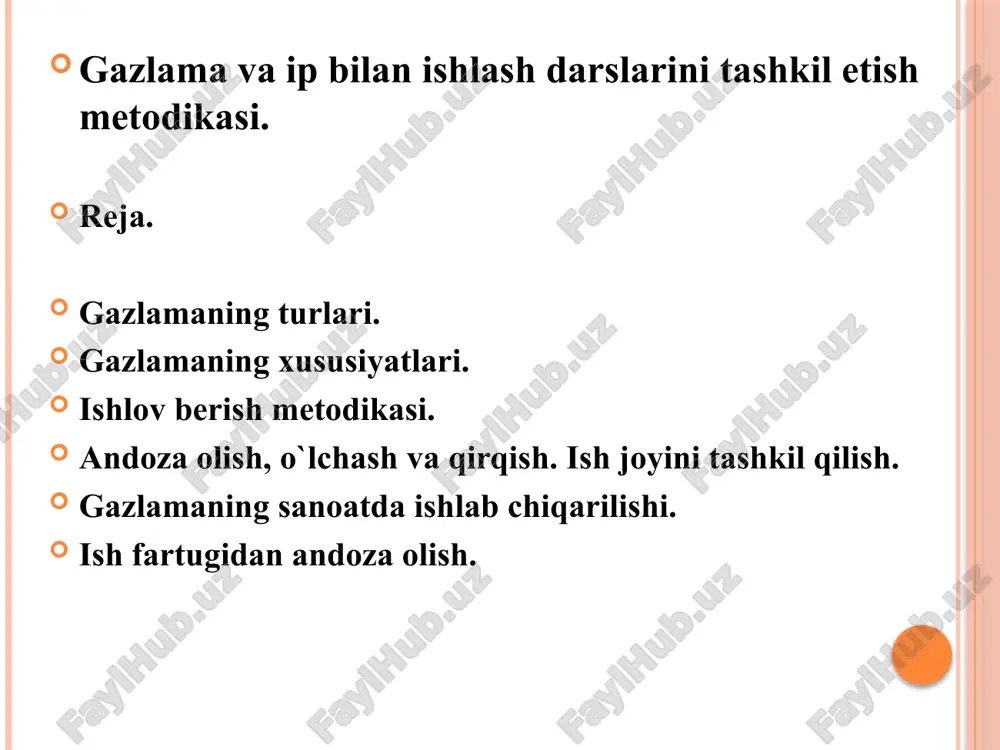 gazlama va ip bilan ishlash darslarini tashkilotish metodikasi — PPTX