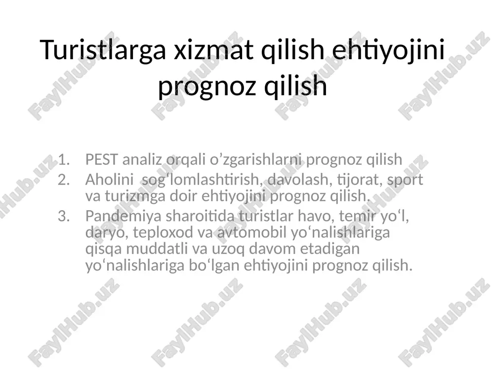 turizm sohasida ehtiyojni prognoz qilish — PPTX