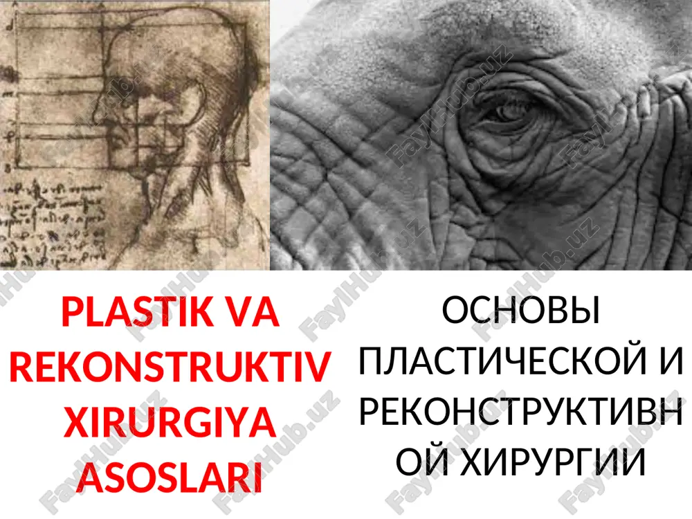 plastik va rekonstruktiv xirurgiya asoslari — PPT