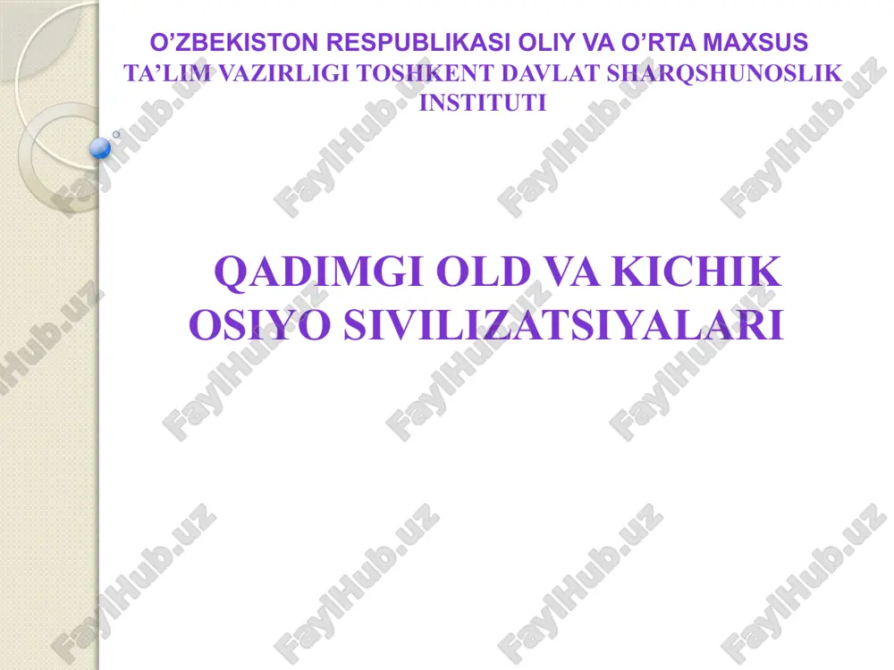 qadimgi old va kichik osiyo siyosiy civilizatsiyalari — PPTX