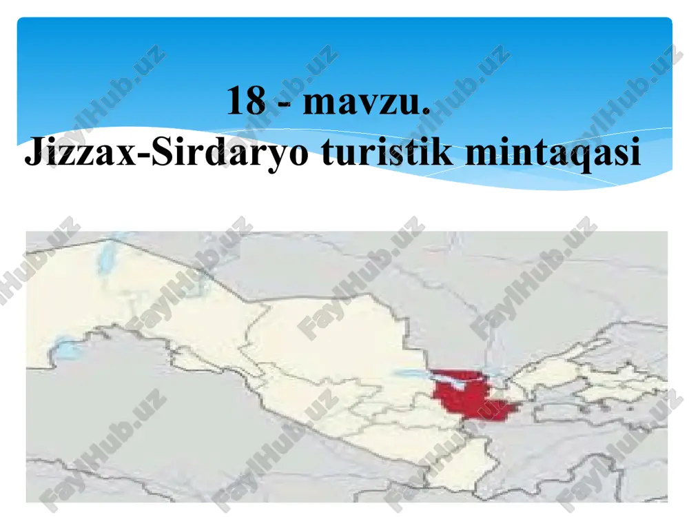 jizzax-sirdaryo turistik mintaqasi — PPTX