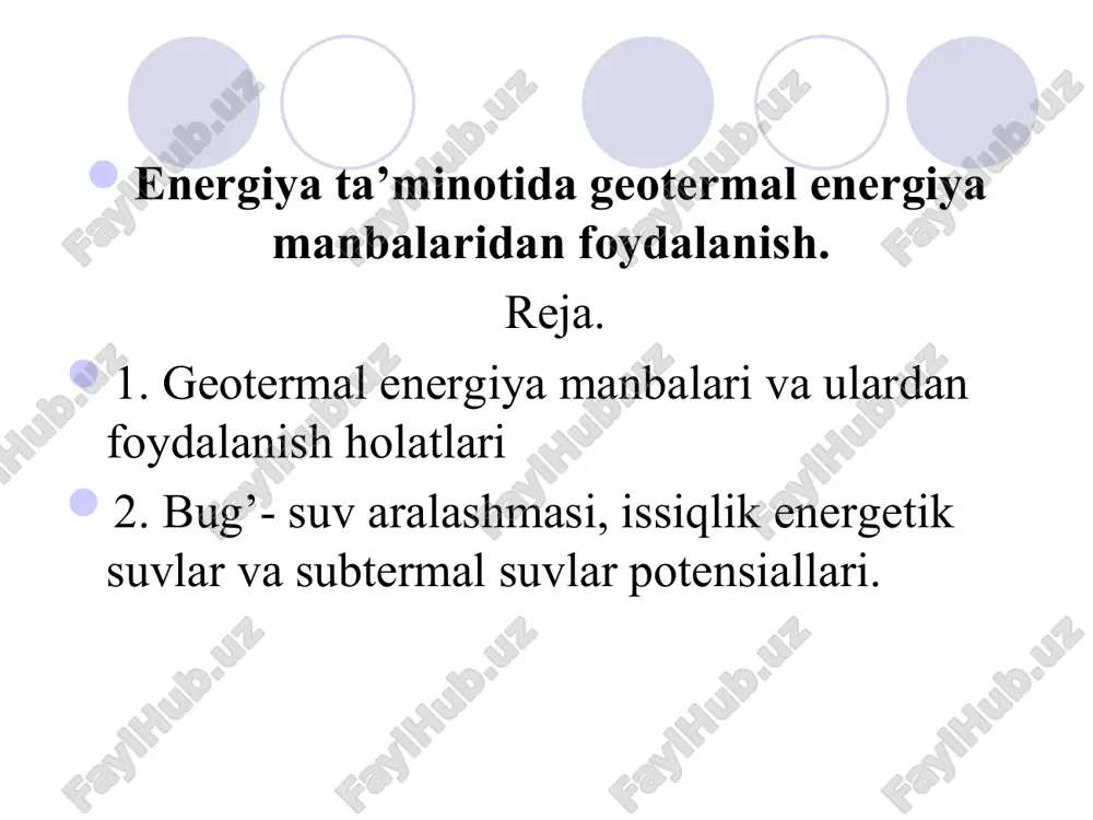 geotermal energiya manbalaridan foydalanish — PPT