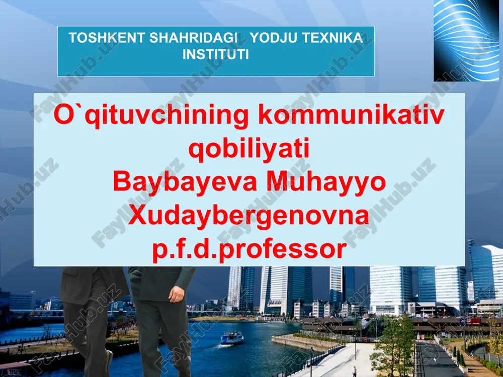 o`qituvchining kommunikativ qobiliyati — PPT