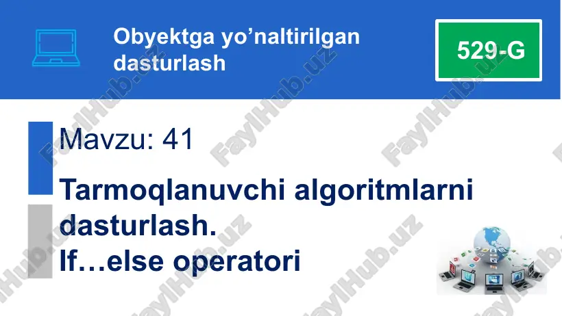 tarmoqlanuvchi algoritmlarni dasturlash — PPTX