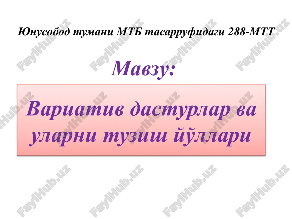 variativ dasturlar va ularni tuzish yo'llari — PPTX