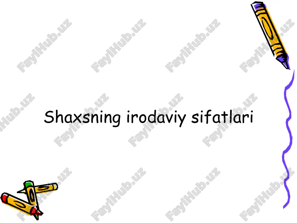 shaxsning irodaviy sifatlari — PPTX