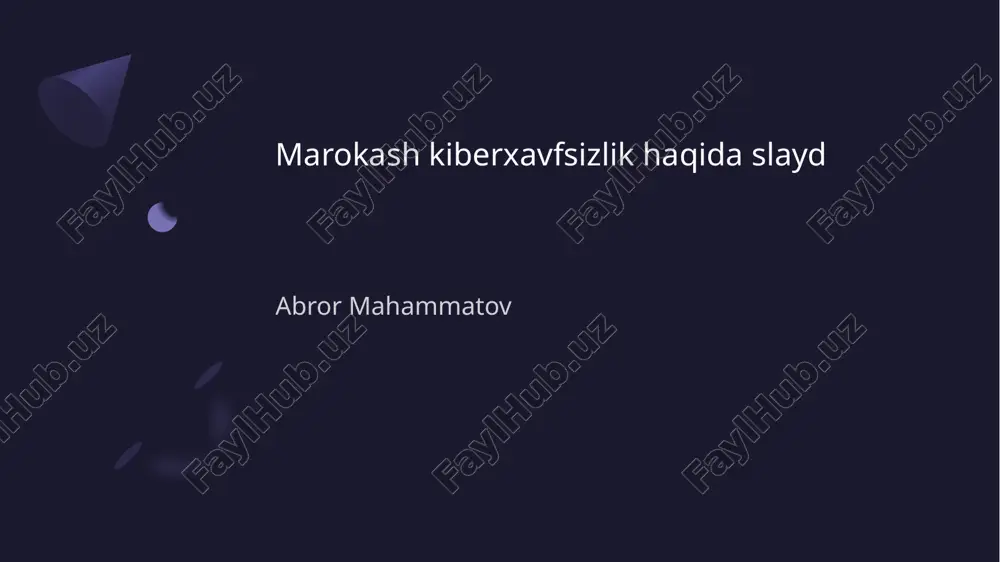 marokash kiberxavfsizlik haqida slayd — PPTX