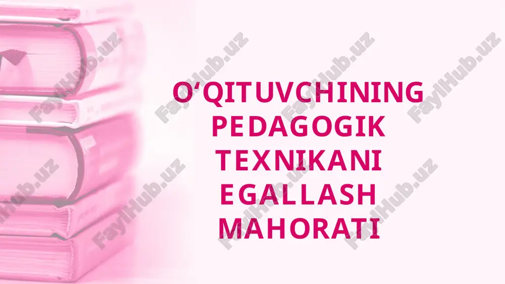 o‘qituvchining pedagogik texnikani egallash mahorati — PPTX