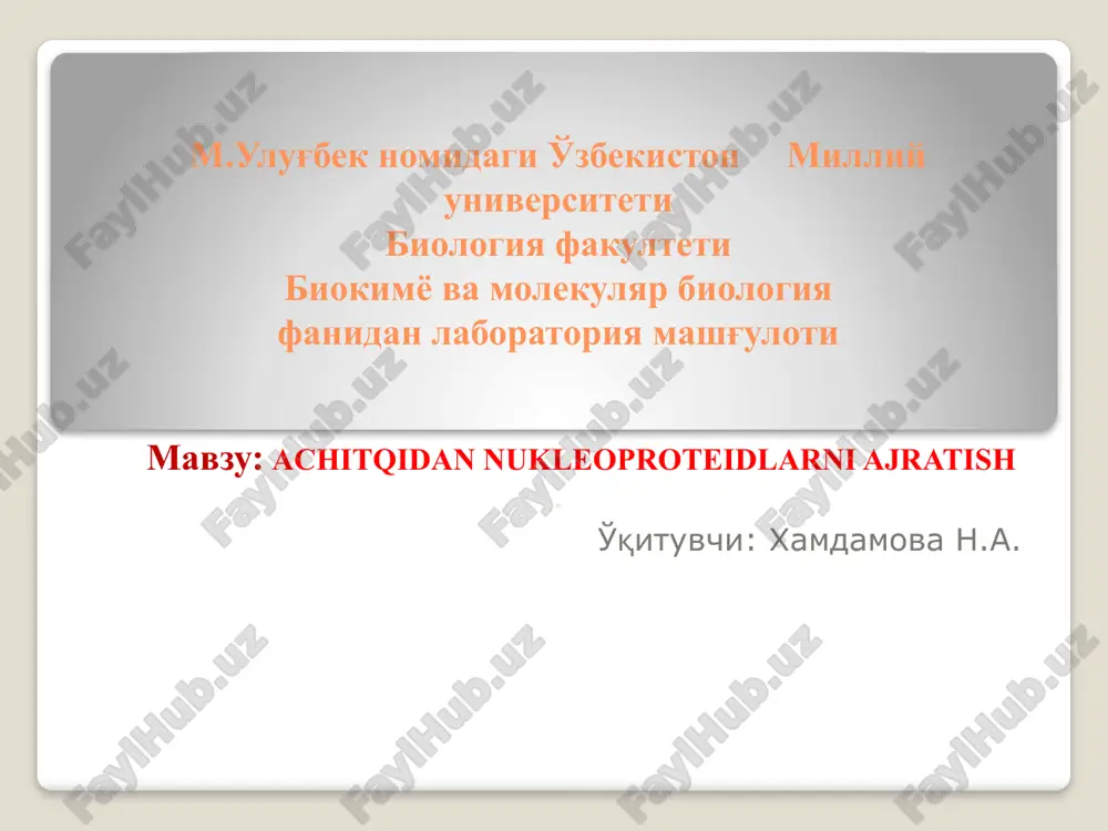 achitqidan nukleoproteidlarni ajratish — PPTX