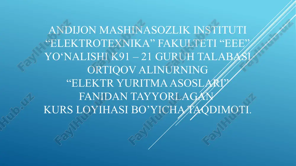 elektryuritma asoslari kurs loyihasi — PPTX